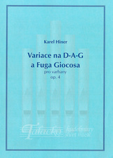 Variace na D-A-G a Fuga Giocosa pro varhany op. 4